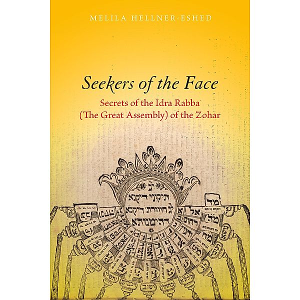 Seekers of the Face / Stanford Studies in Jewish Mysticism, Melila Hellner-Eshed