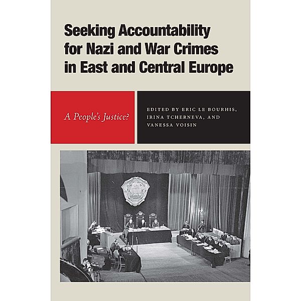 Seeking Accountability for Nazi and War Crimes in East and Central Europe