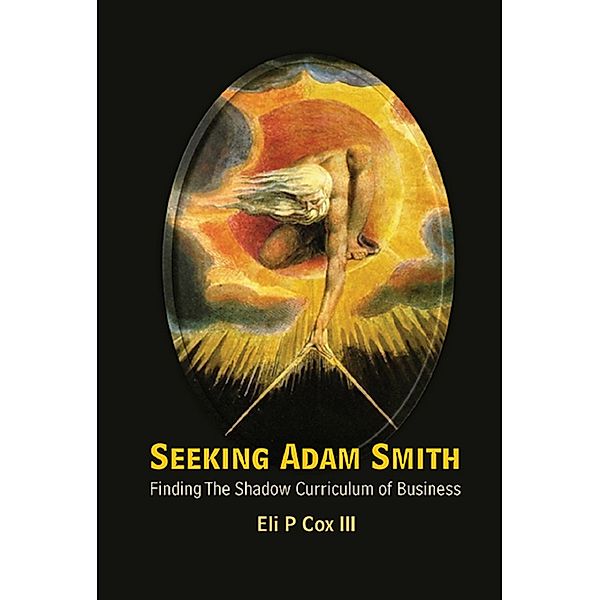 Seeking Adam Smith, Eli P, III Cox