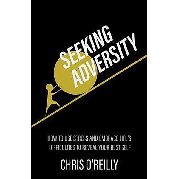 Seeking Adversity, Chris O'Reilly