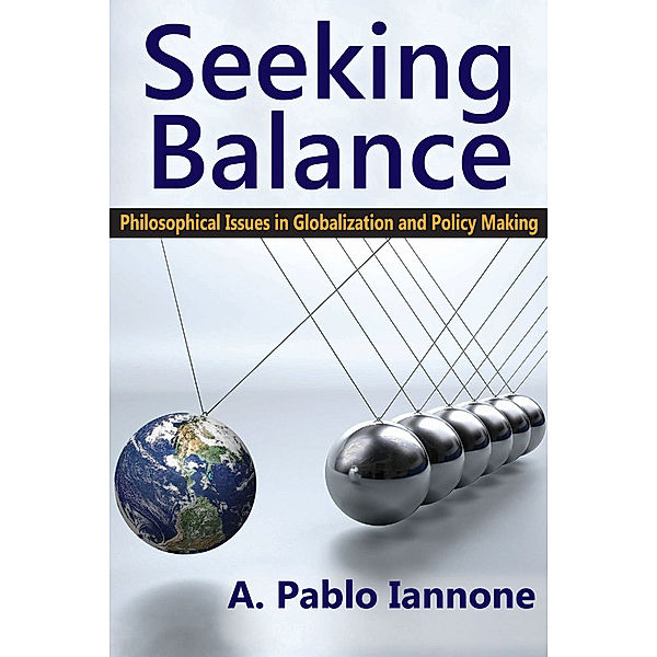 Seeking Balance, A. Pablo Iannone
