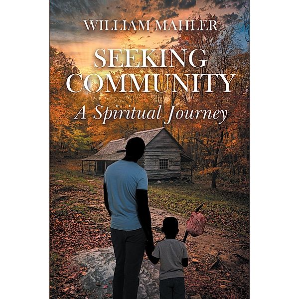 Seeking Community, William Mahler