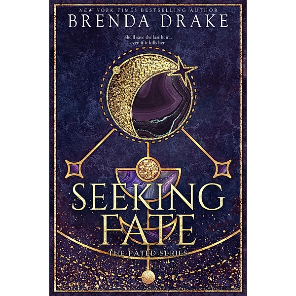 Seeking Fate / Fated Bd.3, Brenda Drake