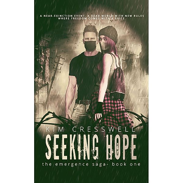 Seeking Hope (The Emergence Saga, #1) / The Emergence Saga, Kim Cresswell
