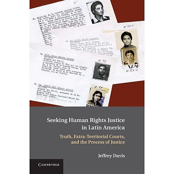Seeking Human Rights Justice in Latin America, Jeffrey Davis
