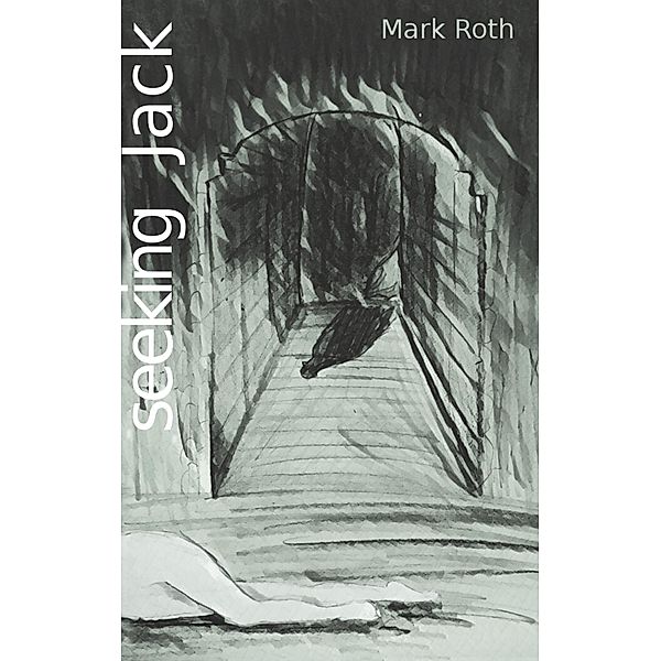 Seeking Jack, Mark Roth