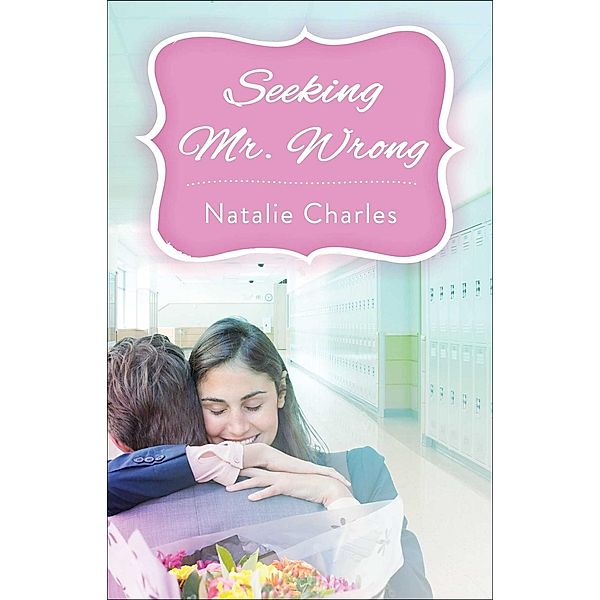 Seeking Mr. Wrong, Natalie Charles