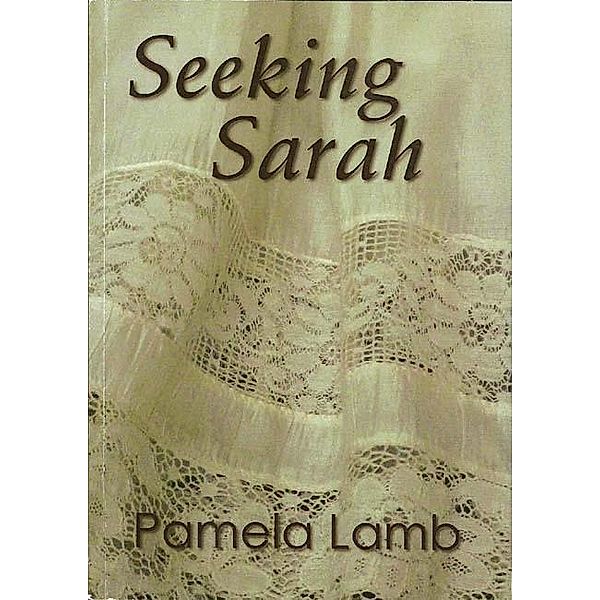 Seeking Sarah / Pamela Lamb, Pamela Lamb