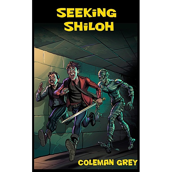 Seeking Shiloh (The Flintwhistle Chronicles, #1) / The Flintwhistle Chronicles, Coleman Grey