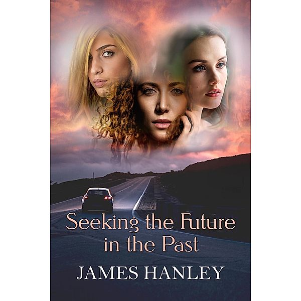 Seeking the Future in the Past, James Hanley