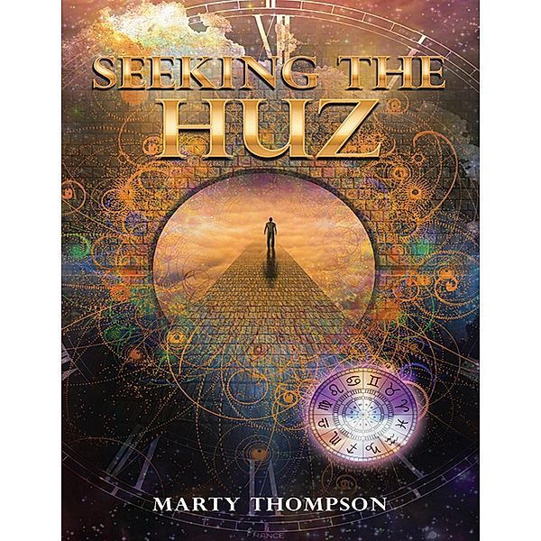 Seeking the HUZ, Marty Thompson