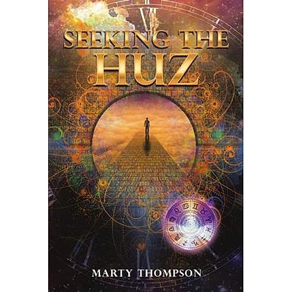 Seeking the HUZ, Marty Thompson