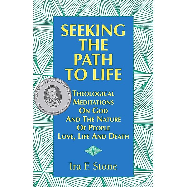Seeking the Path to Life, Ira Stone