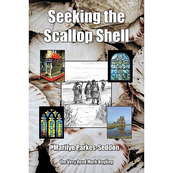 Seeking the Scallop Shell, Marilyn Parkes-Seddon