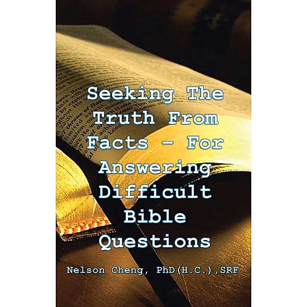 Seeking the Truth From Facts, Nelson Cheng (H. C) SRF