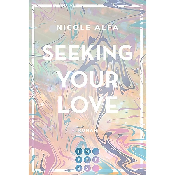 Seeking Your Love / Kiss'n'Kick Bd.2, Nicole Alfa