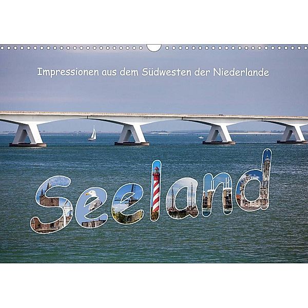 Seeland - Impressionen aus dem Südwesten der Niederlande (Wandkalender 2023 DIN A3 quer), Etienne Benoît
