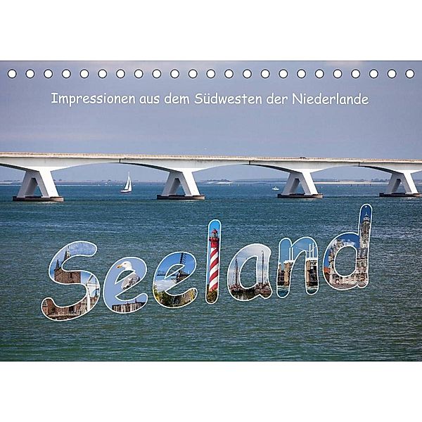 Seeland - Impressionen aus dem Südwesten der Niederlande (Tischkalender 2023 DIN A5 quer), Etienne Benoît