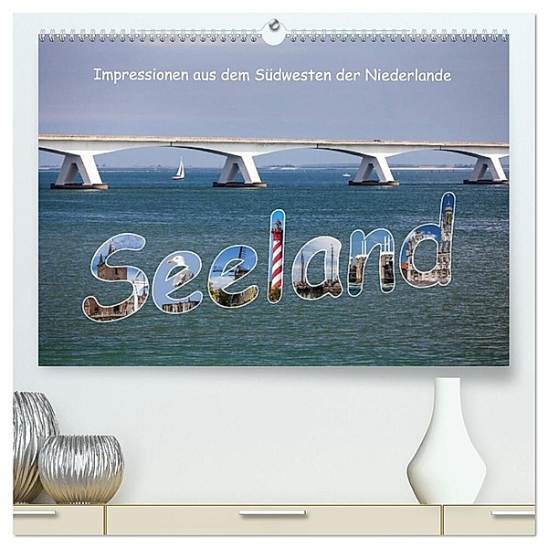Seeland - Impressionen aus dem Südwesten der Niederlande (hochwertiger Premium Wandkalender 2024 DIN A2 quer), Kunstdruck in Hochglanz, Etienne Benoît