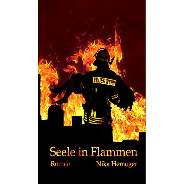 Seele in Flammen, Nika Hemoger