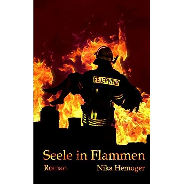 Seele in Flammen, Nika Hemoger