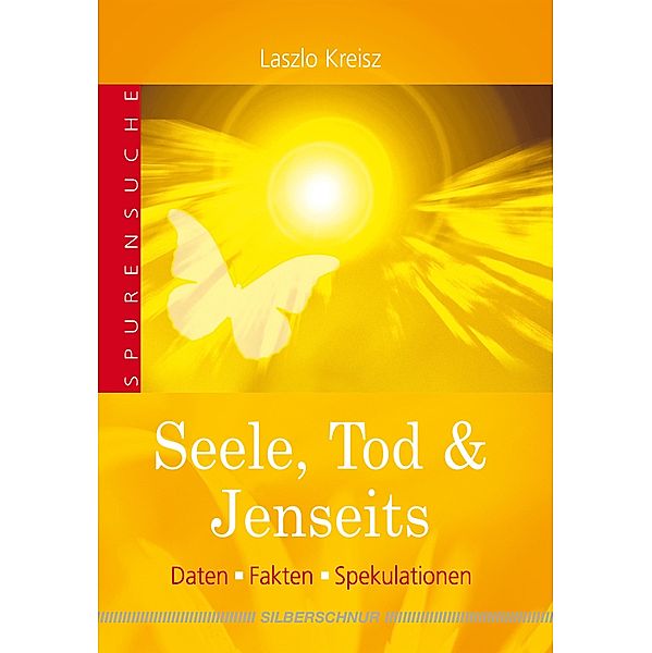 Seele, Tod & Jenseits, Laszlo Kreisz