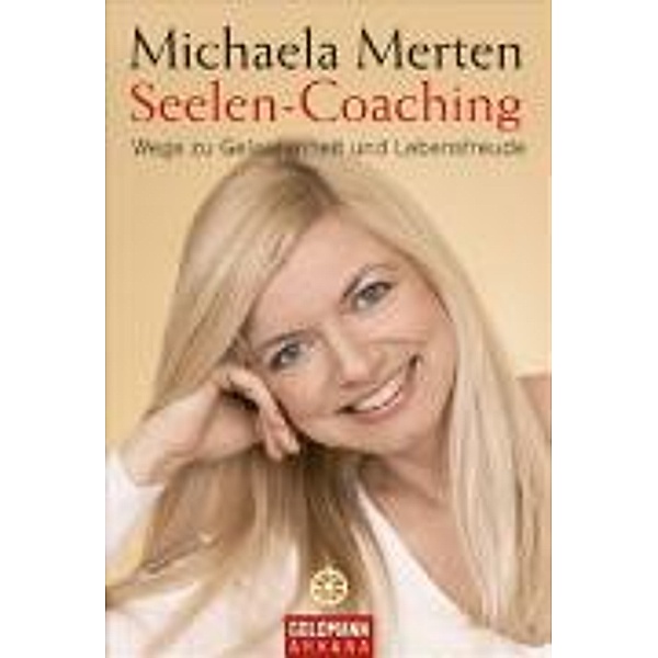Seelen-Coaching, Michaela Merten