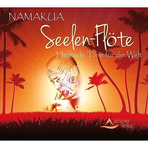 Seelen-Flöte, 1 Audio-CD, Namakua