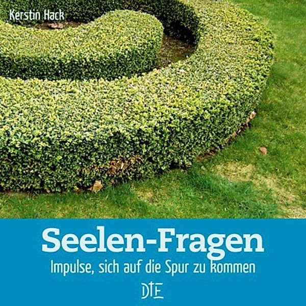 Seelen-Fragen / Impulsheft, Kerstin Hack