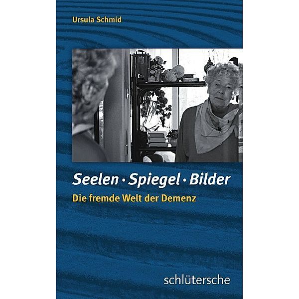 Seelen - Spiegel - Bilder, Ursula Schmid