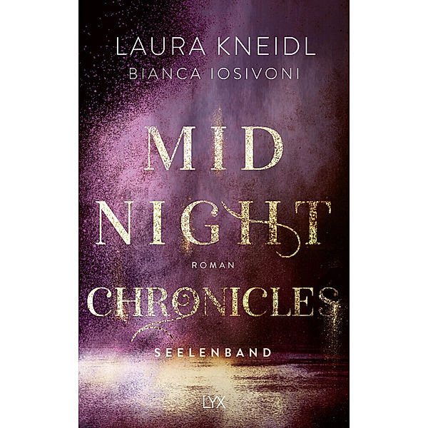 Seelenband / Midnight Chronicles Bd.4, Bianca Iosivoni, Laura Kneidl