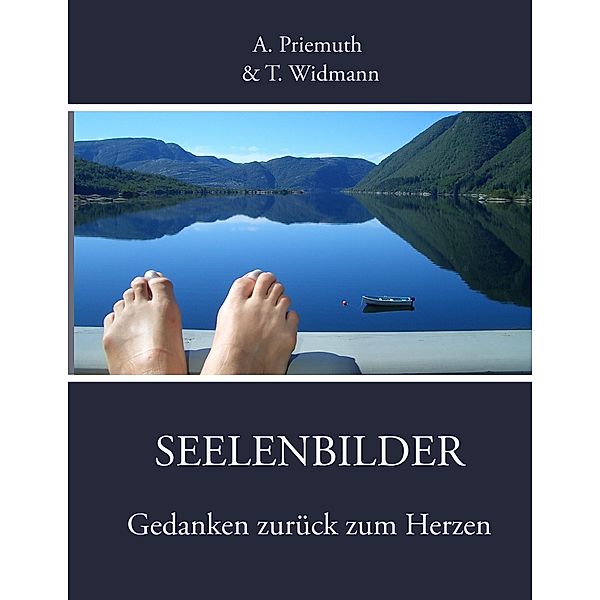 SEELENBILDER, A. Priemuth, T. Widmann