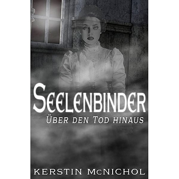 Seelenbinder, Kerstin McNichol