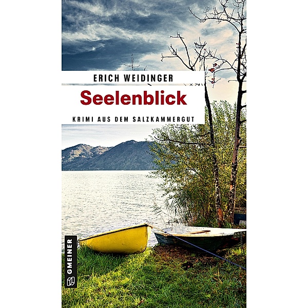 Seelenblick / Landpolizist Werner Adler Bd.2, Erich Weidinger