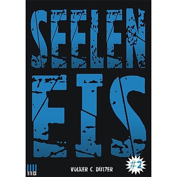 Seeleneis #2, Volker C. Dützer