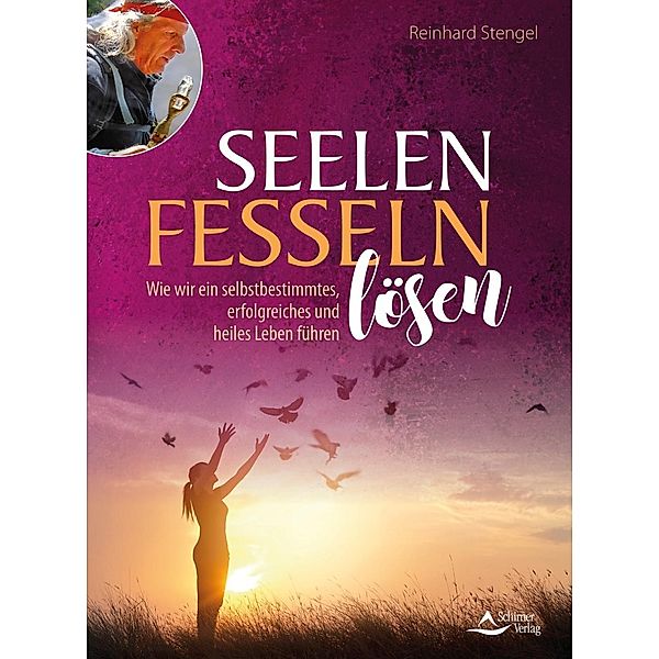 Seelenfesseln lösen, Reinhard Stengel