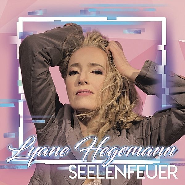 Seelenfeuer, Lyane Hegemann