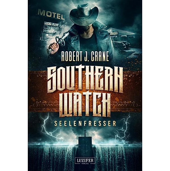 SEELENFRESSER (Southern Watch 2) / Southern Watch Bd.2, Robert J. Crane