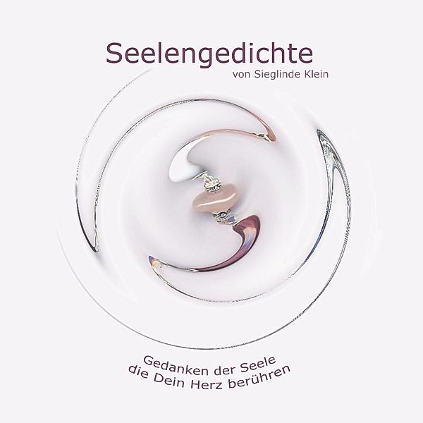 Seelengedichte, Sieglinde Klein