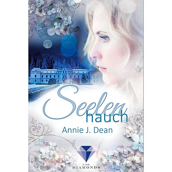 Seelenhauch, Annie J. Dean