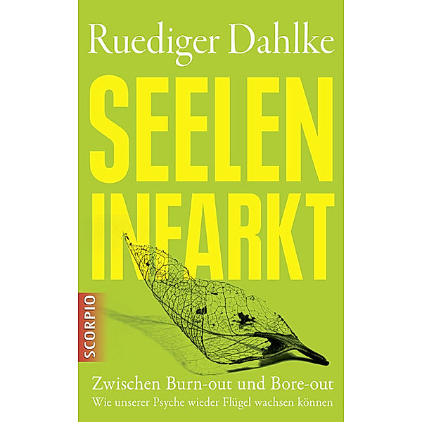 Seeleninfarkt, Rüdiger Dahlke