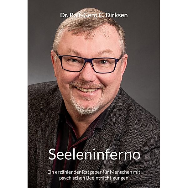 Seeleninferno, Ralf-Gero C. Dirksen