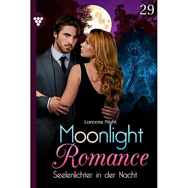 Seelenlichter in der Nacht / Moonlight Romance Bd.29, Loreena Night