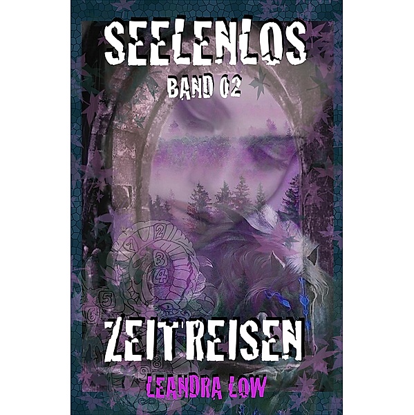 Seelenlos Band 02 / Seelenlos Bd.2, Leandra Low