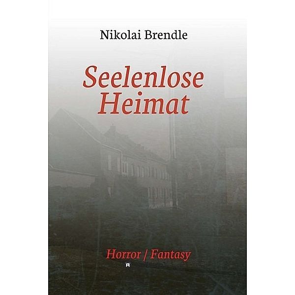 Seelenlose Heimat, Nikolai Brendle