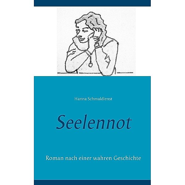 Seelennot, Hanna Schmaldienst