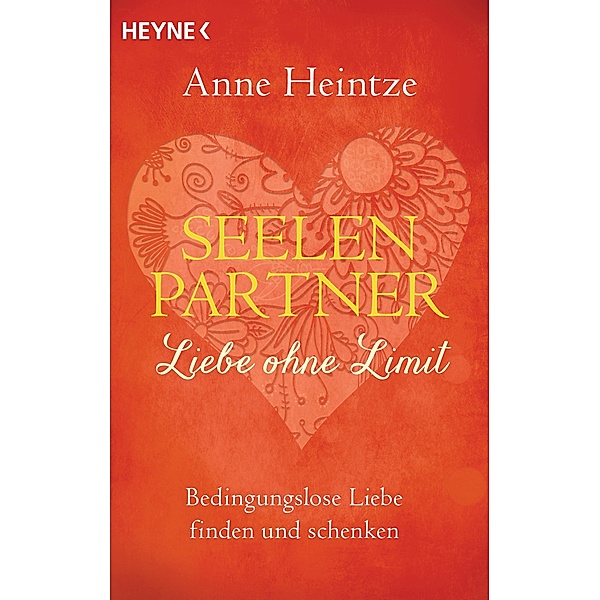 Seelenpartner - Liebe ohne Limit, Anne Heintze
