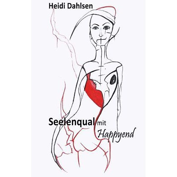 Seelenqual mit HappyEnd, Heidi Dahlsen