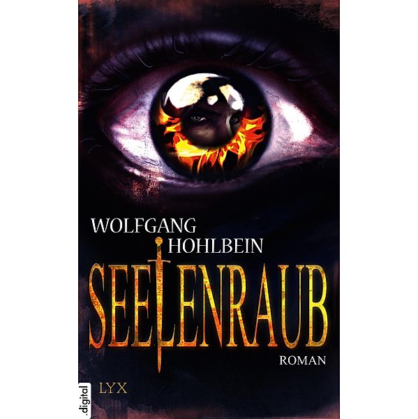 Seelenraub / Die Chronik der Unsterblichen Bd.SONDERBD, Wolfgang Hohlbein, Dieter Winkler