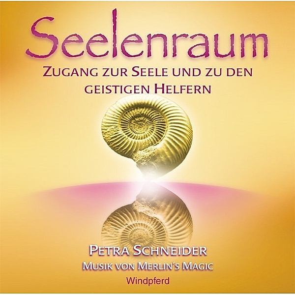 Seelenraum,1 Audio-CD, Petra Schneider